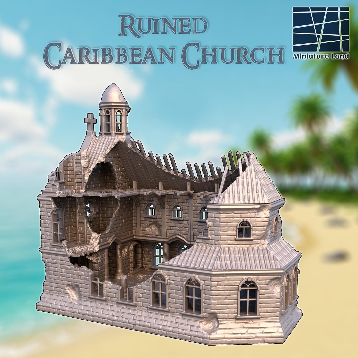 Ruined Caribbean Church – A modular, battle-scarred colonial church with detailed interiors, removable floors, and a towering bell tower. Perfect for D&D, Blood & Plunder, and historical wargames.