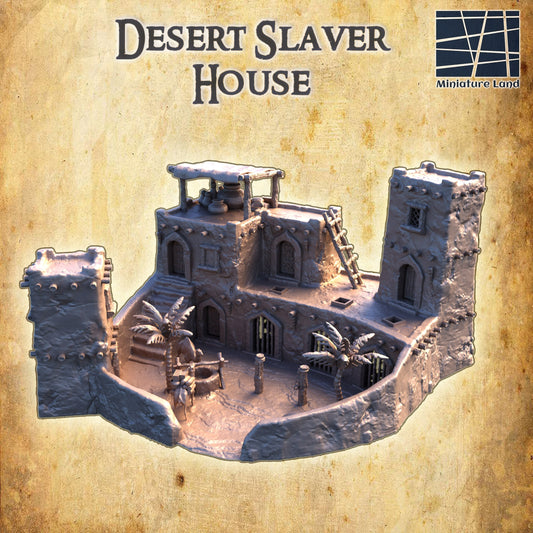 Desert Slavers House